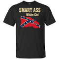 Smart Ass White Girl Shirt, Hoodie, Tank