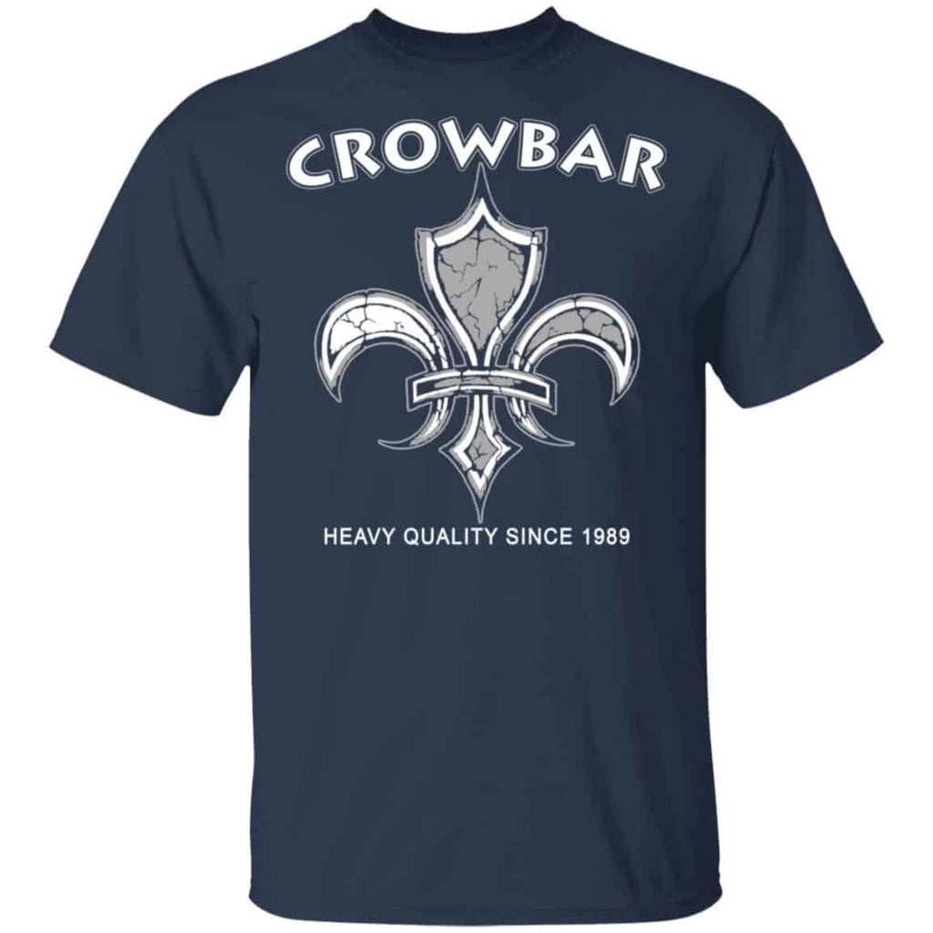 Crowbar Heavy Quality Since 1989 Shirt, Hoodie, Tank