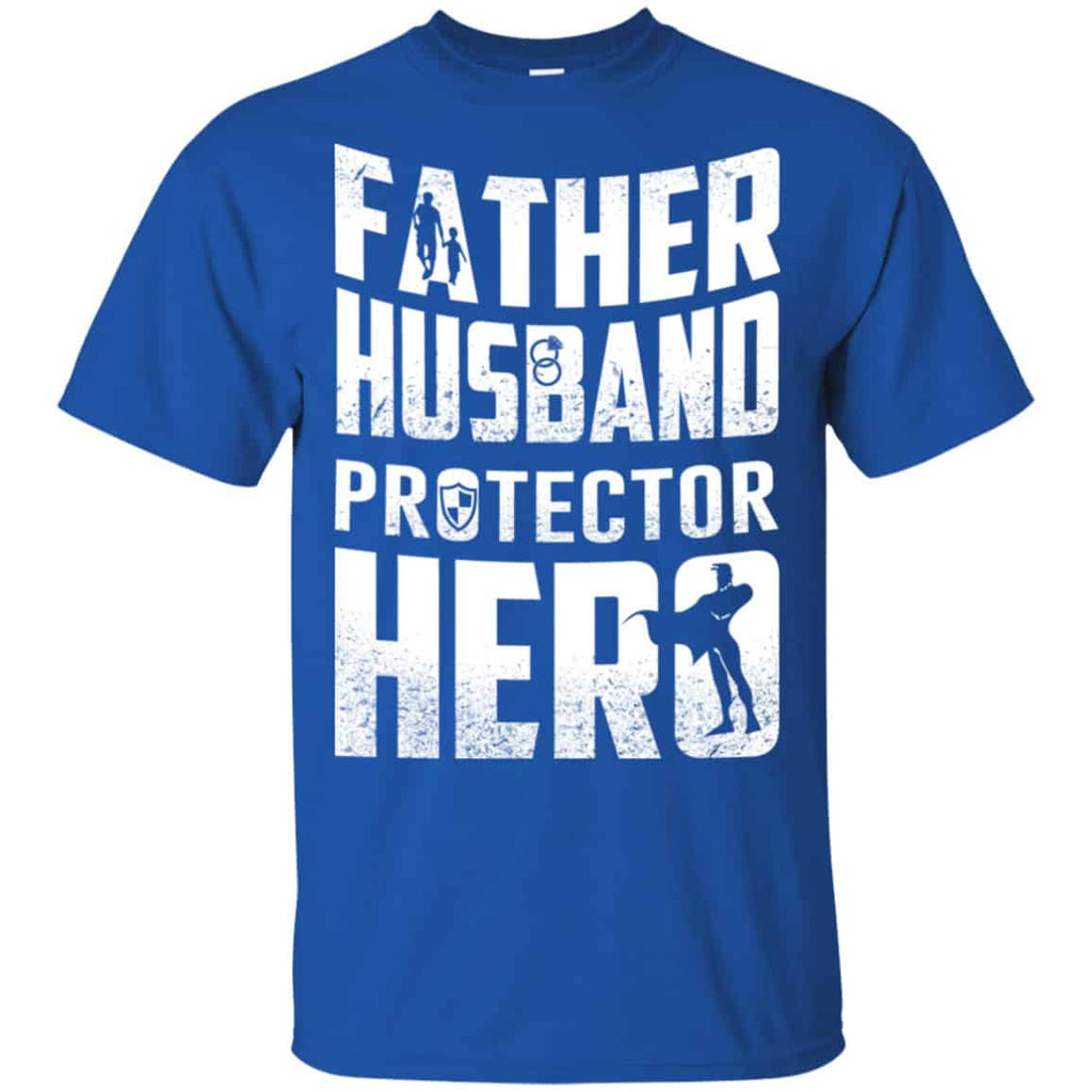 Father Husband Protector Hero Shirt, Hoodie, Tank