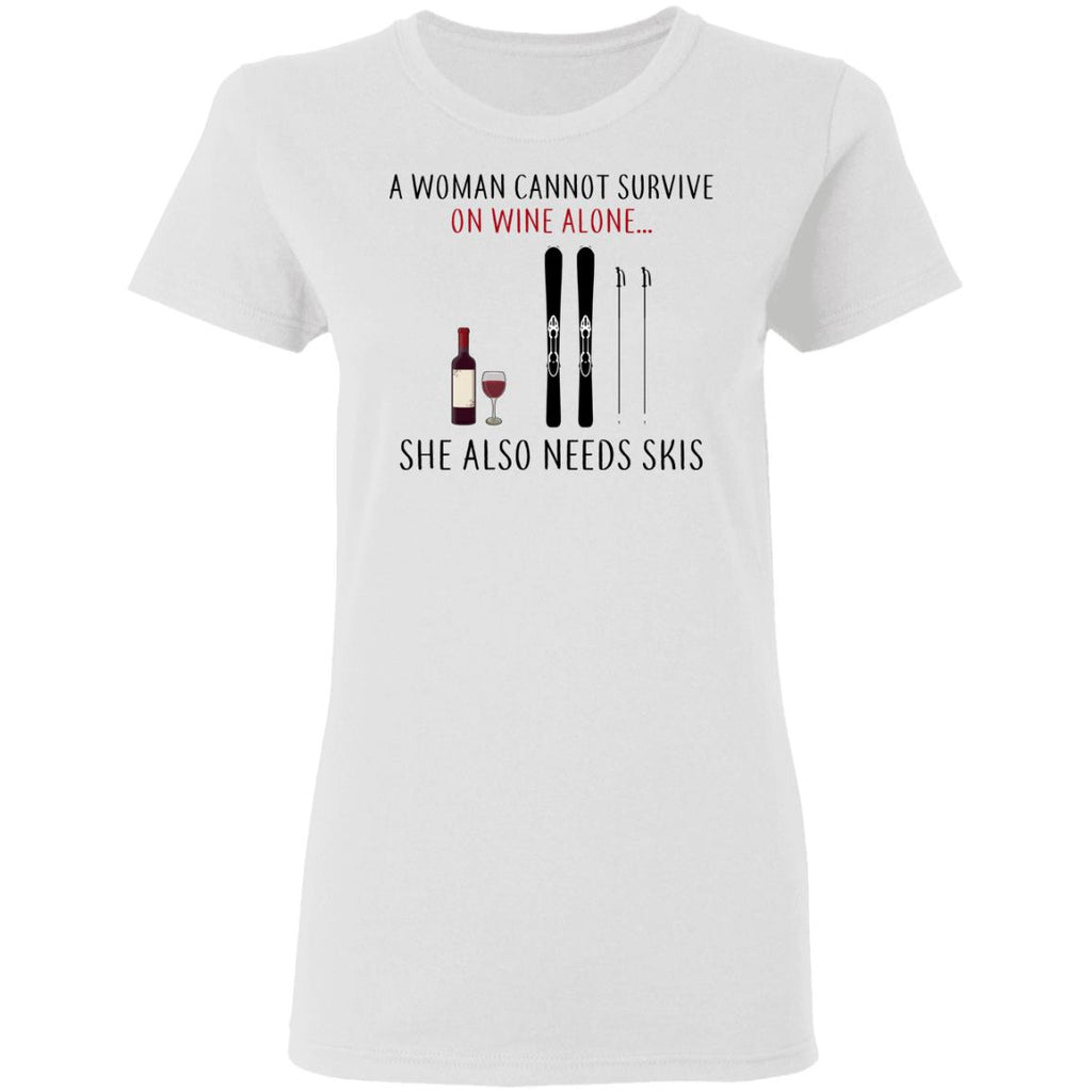 A Woman Cannot Survive On Wine Alone She Also Needs Skis Shirt, Hoodie, Tank