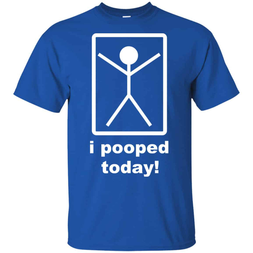I Pooped Today Shirt, Hoodie, Tank