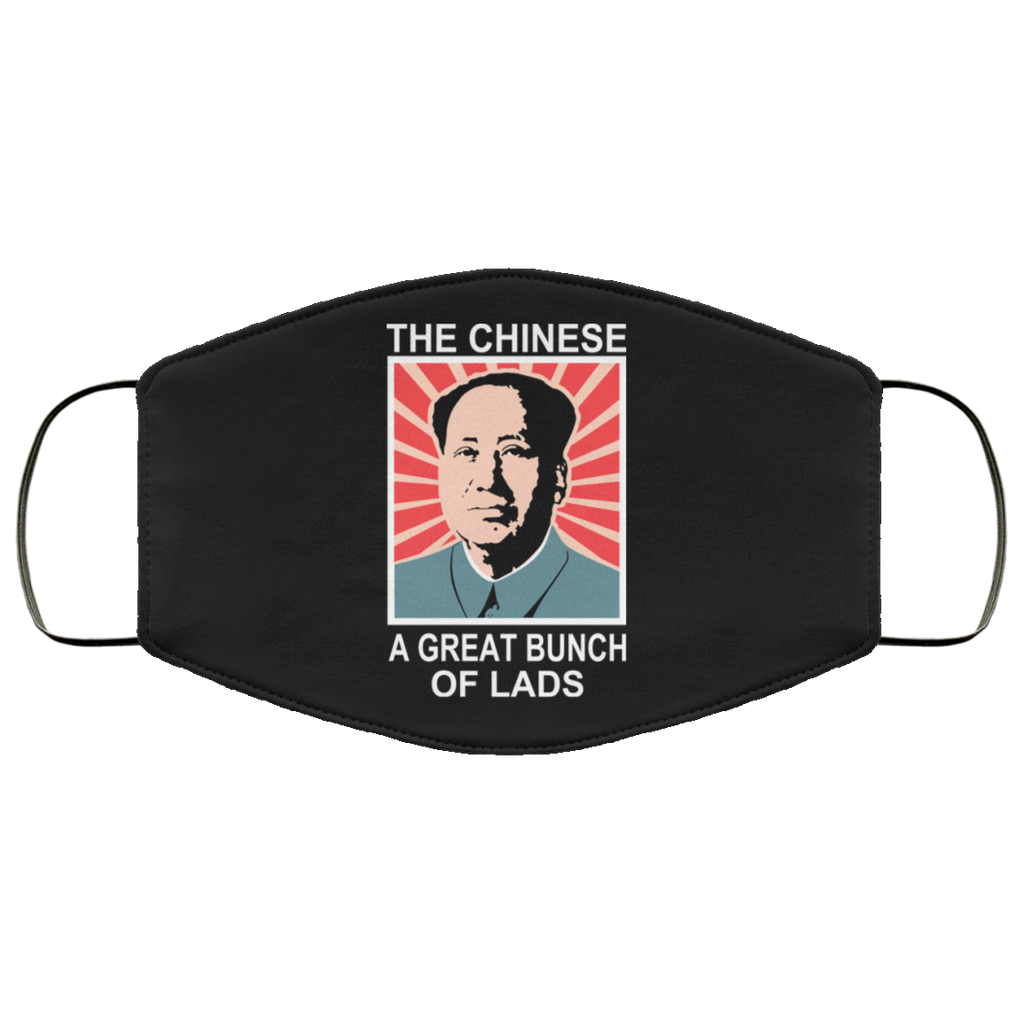 The Chinese A Great Bunch Of Lads Face Mask