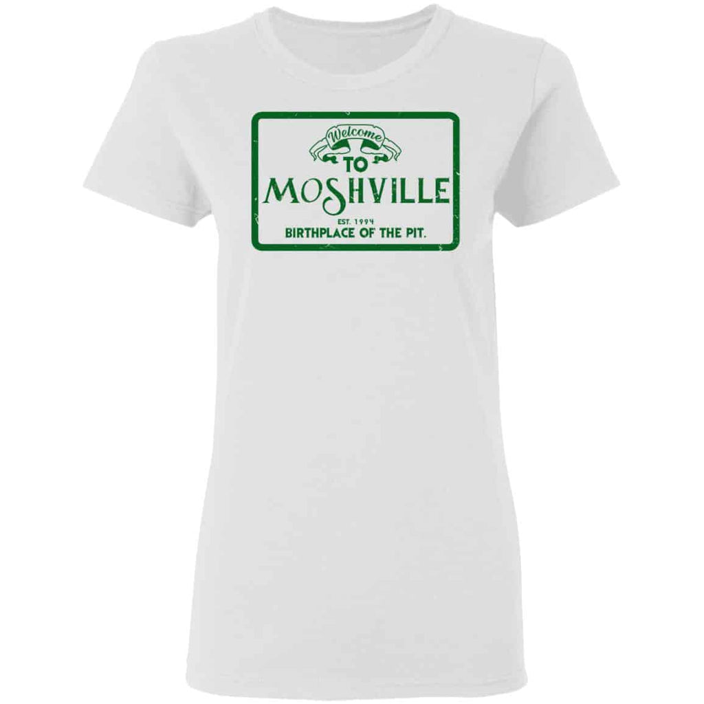 Welcome To Moshville Birthplace Of The Pit Shirt, Hoodie, Tank