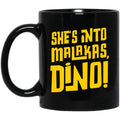 She’s Into Malakas Dino Mug