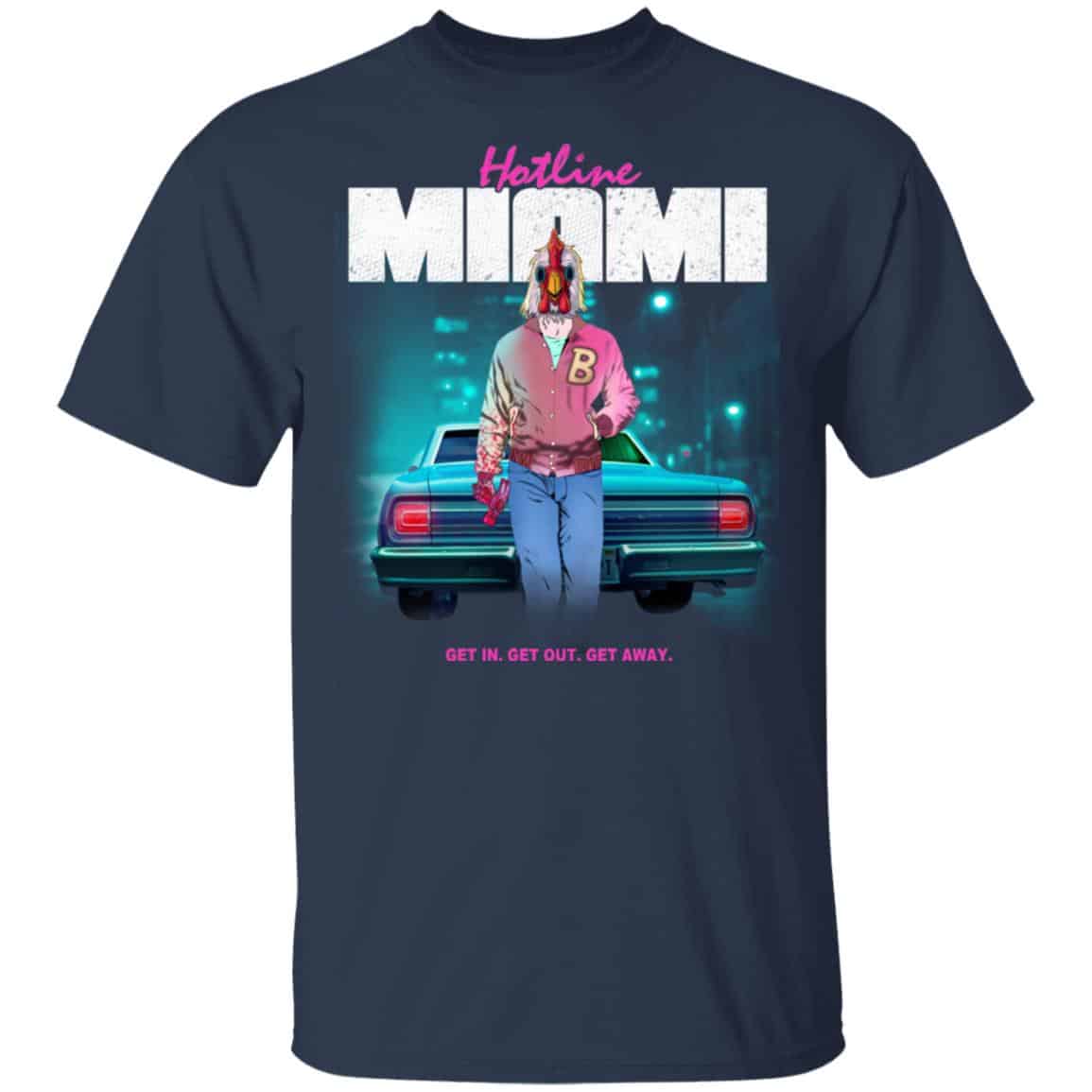 Hotline Miami Get In Get Out Get Away Shirt, Hoodie, Tank