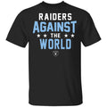 Oakland Raiders Raiders Against The World Shirt, Hoodie, Tank