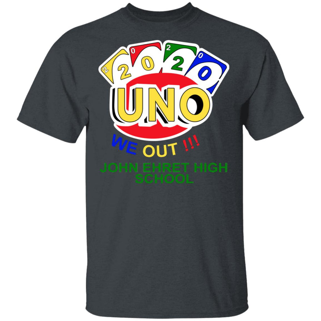 John Ehret High School 2020 Uno We Out High School Graduation Parody Shirt, Hoodie, Tank