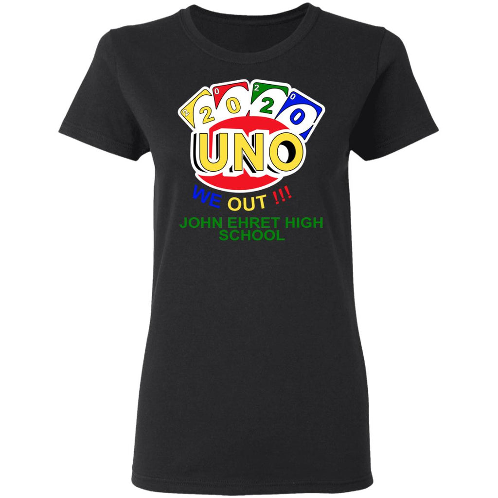 John Ehret High School 2020 Uno We Out High School Graduation Parody Shirt, Hoodie, Tank
