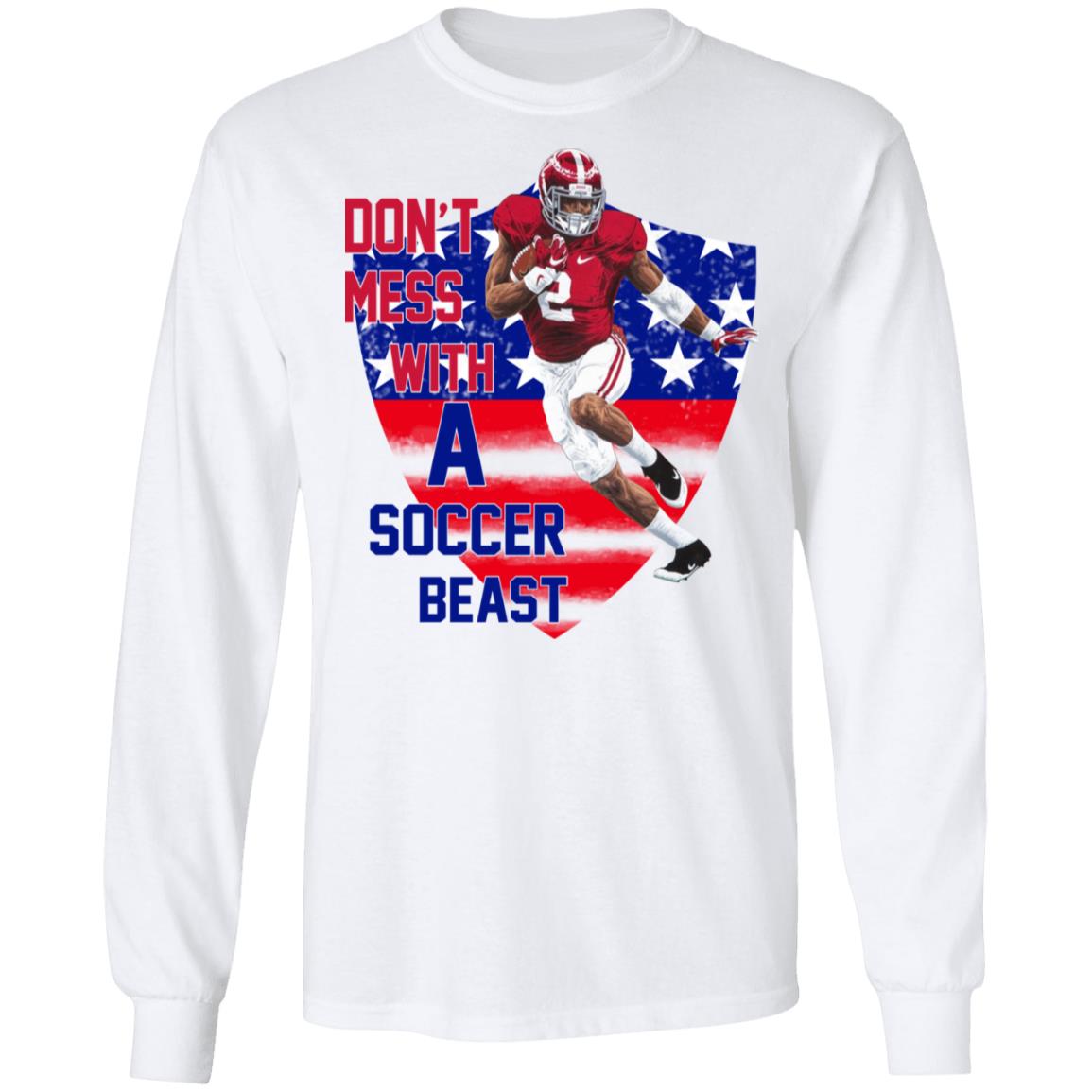 Don’t Mess With A Soccer Beast Shirt, Hoodie, Tank