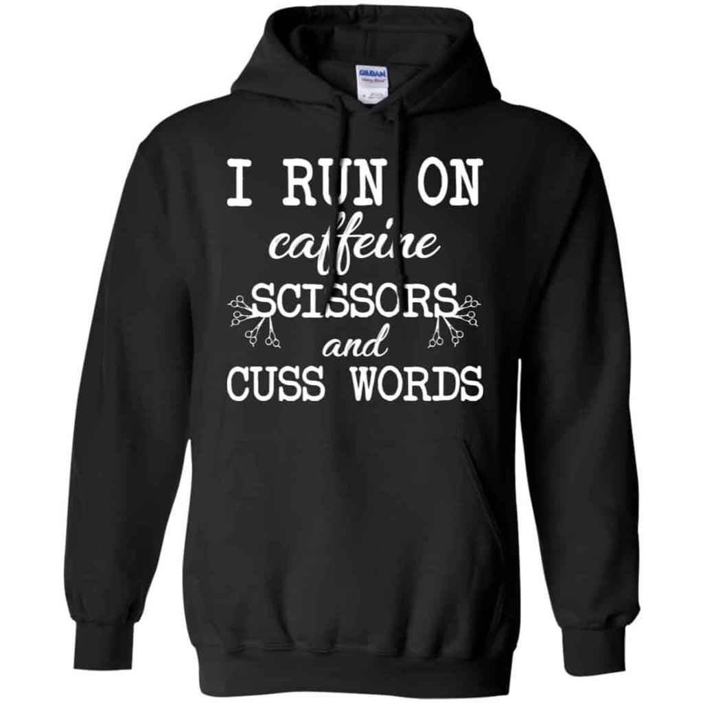 I Run On Caffeine Scissors And Cuss Words Shirt, Hoodie, Tank