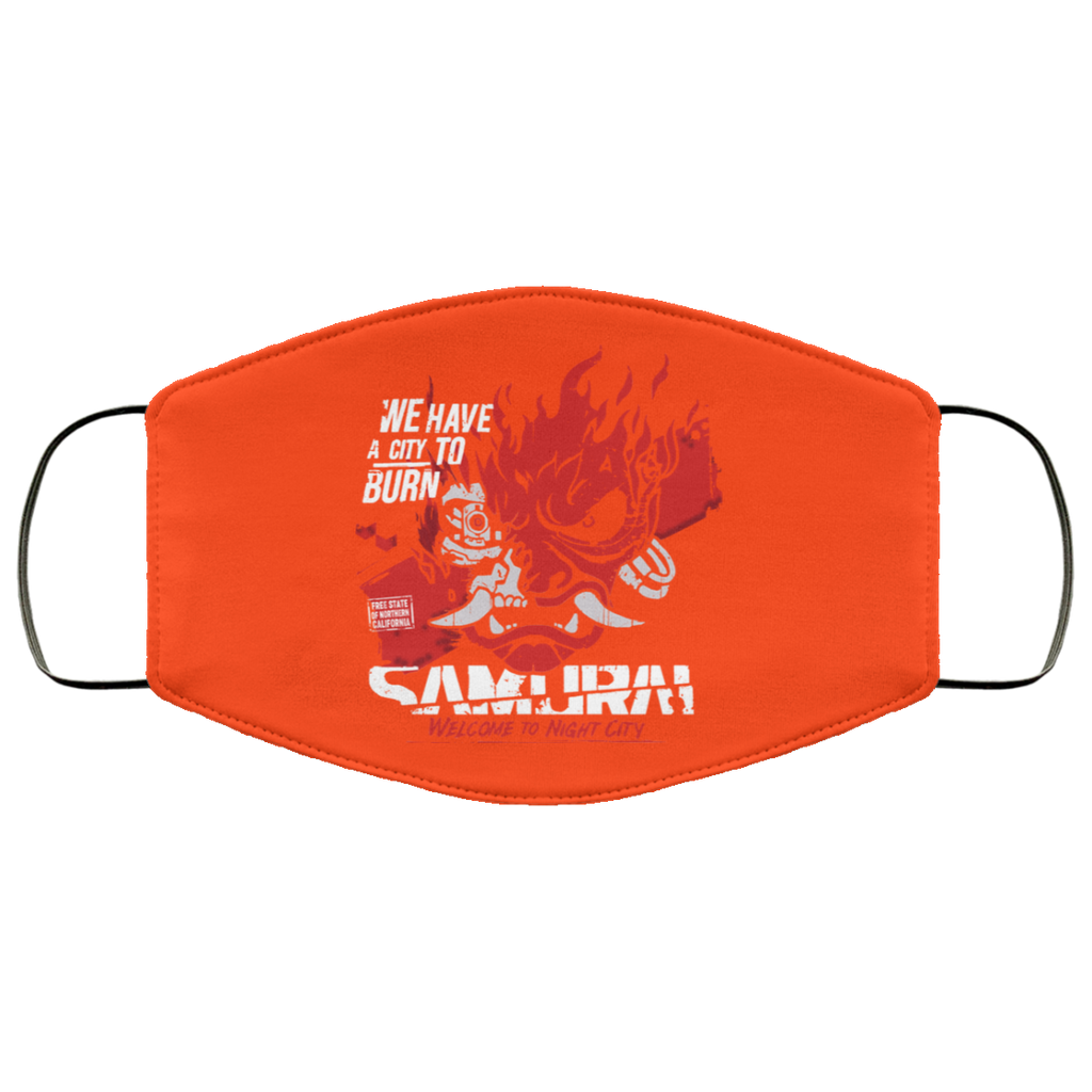 Welcome To Night City Samurai We Have A City To Burn Face Mask