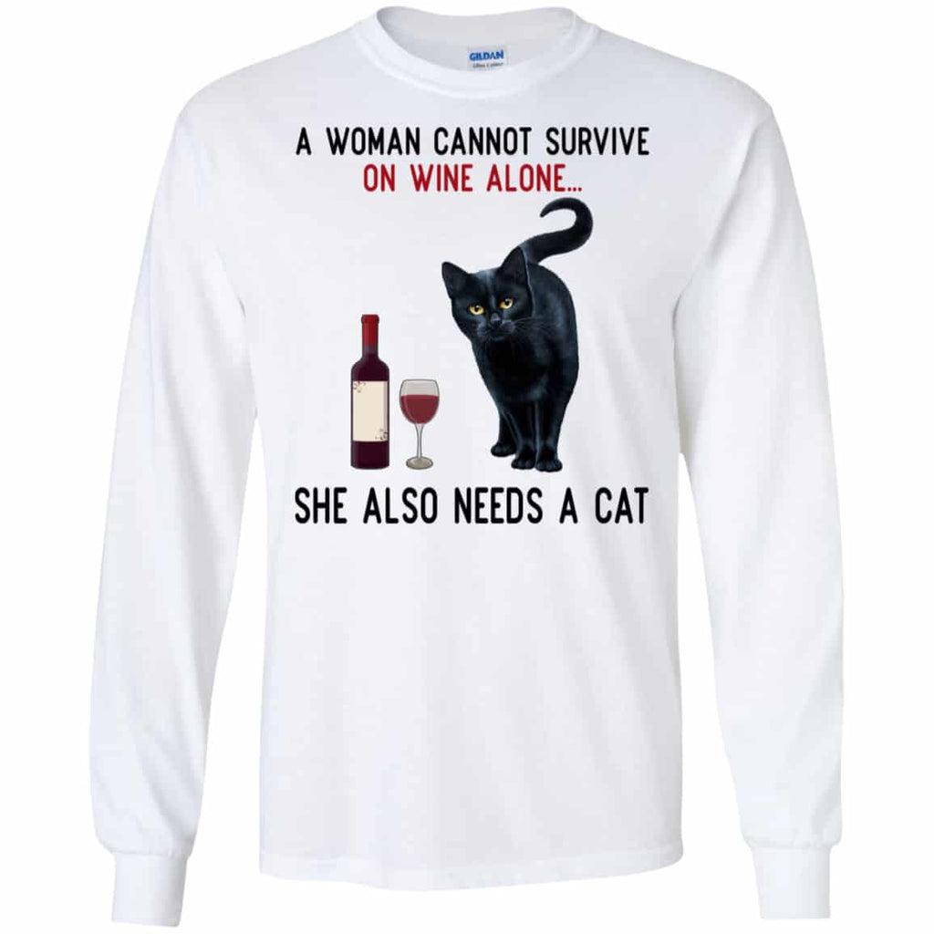 A Woman Cannot Survive On Wine Alone She Also Need A Cat Shirt, Hoodie, Tank