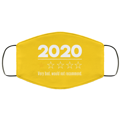 2020 This Year Very Bad Would Not Recommend Face Mask