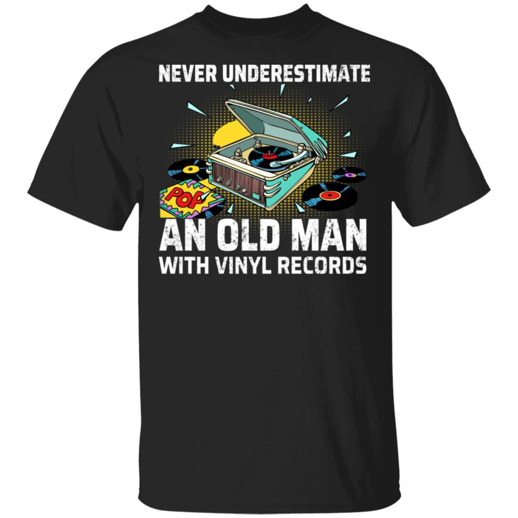 Never Underestimate An Old Man With Vinyl Records Shirt, Hoodie, Tank