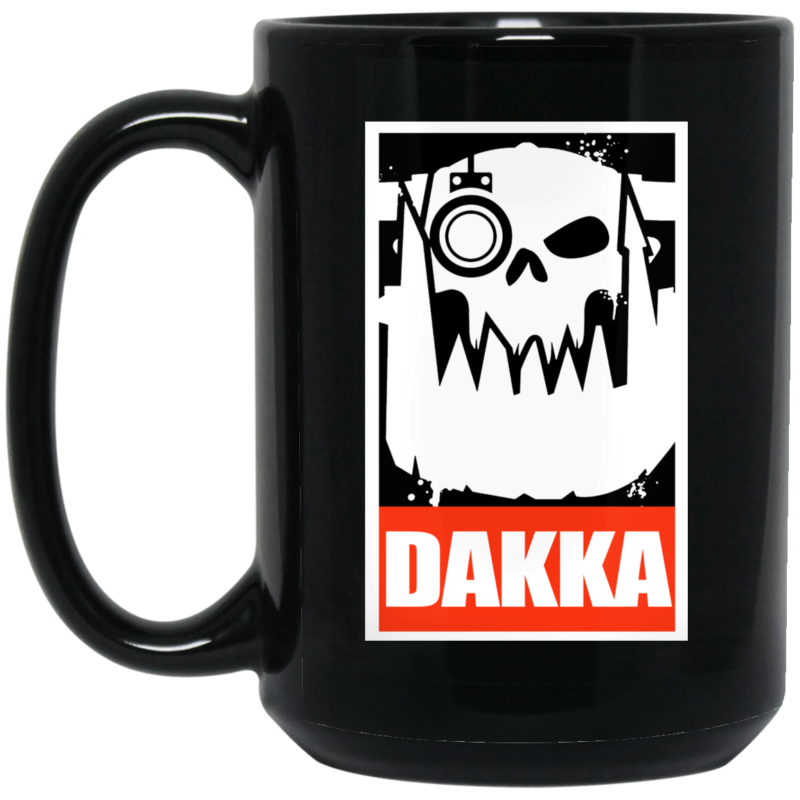 Orks Dakka Tabletop Wargaming and Miniatures Addict Mug