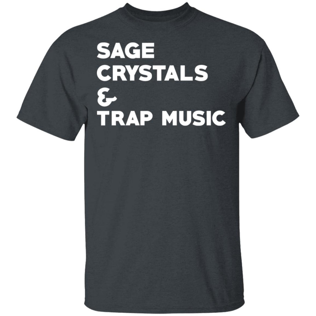 Sage Crystals & Trap Music Shirt, Hoodie, Tank