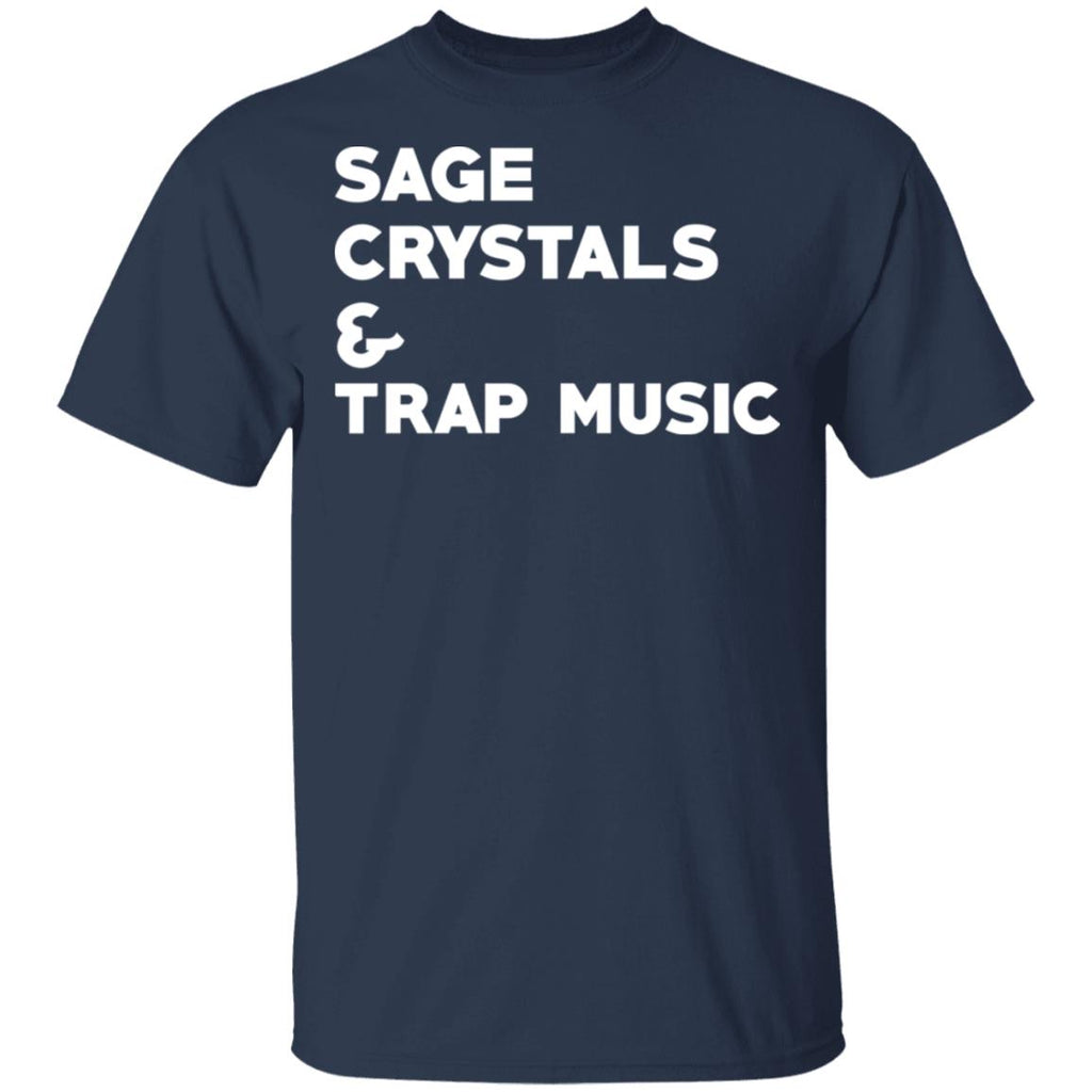 Sage Crystals & Trap Music Shirt, Hoodie, Tank