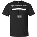 I Got Wood On Oak Island Could It Be Shirt, Hoodie, Tank