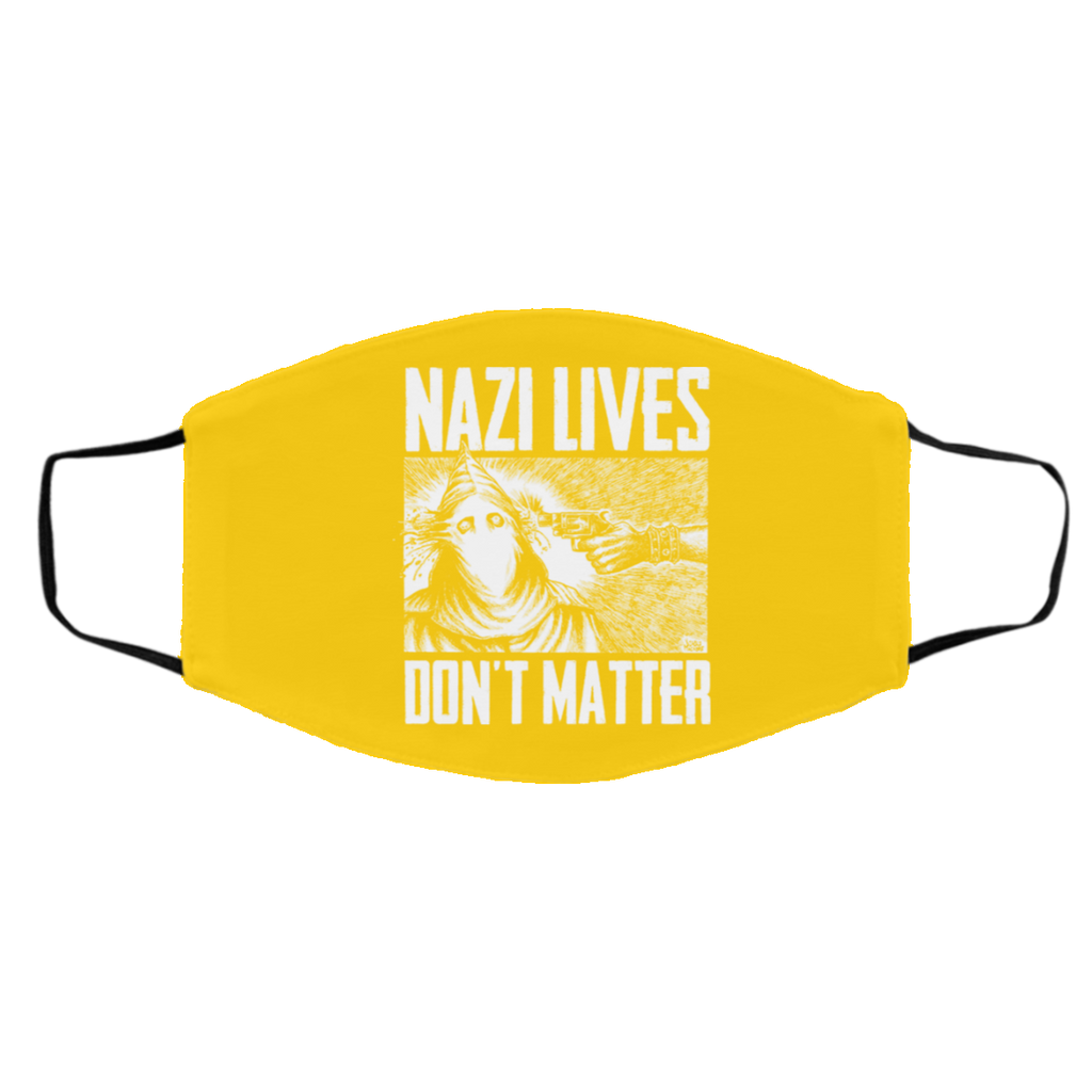 Nazi Lives Don’t Matter Face Mask