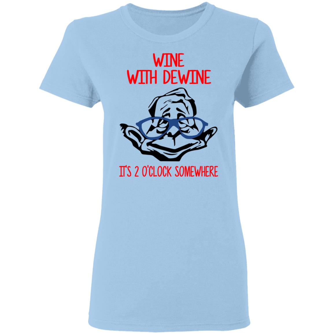 Wine With Dewine It’s 2 O’clock Somewhere Shirt, Hoodie, Tank