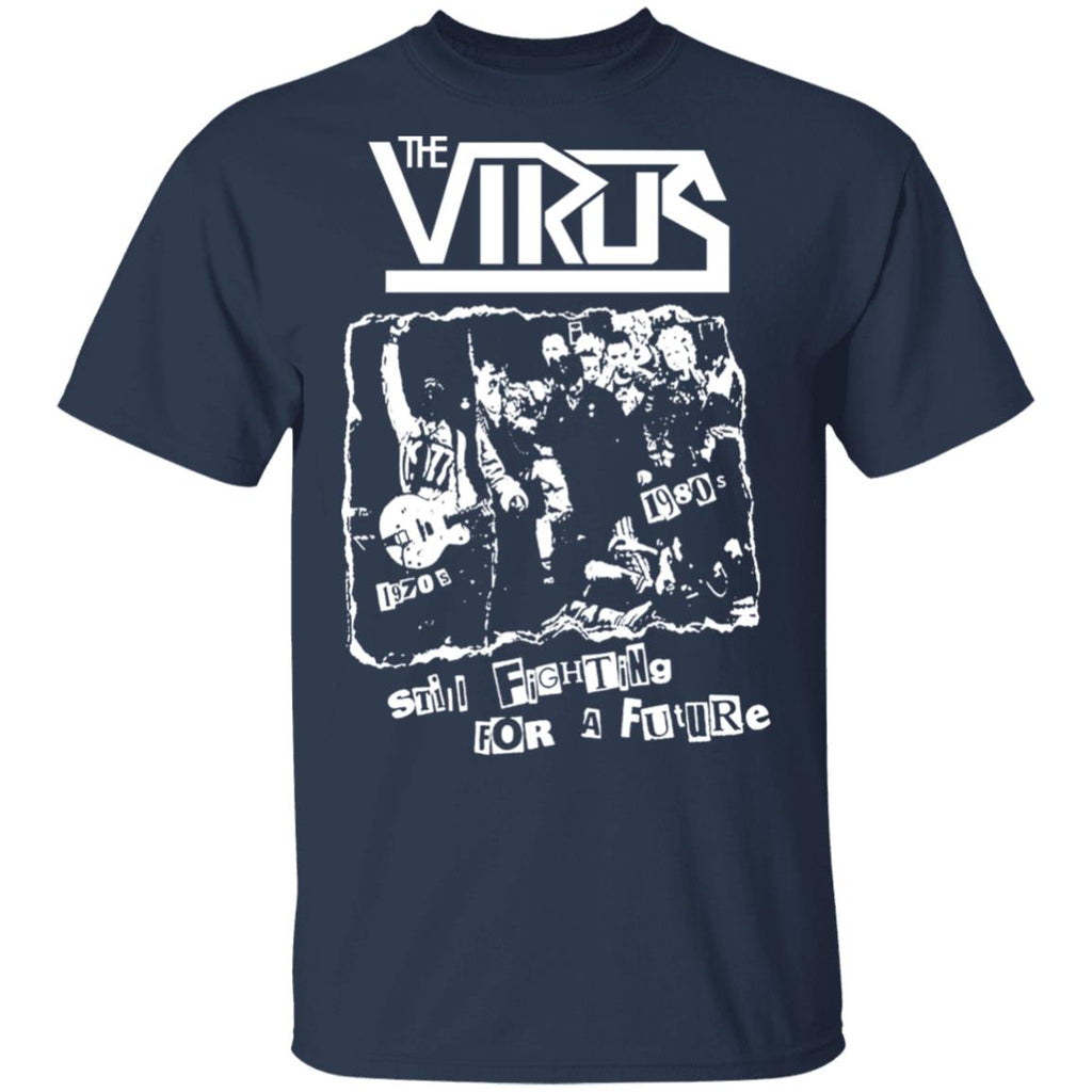 The Virus Still Fighting For A Future Shirt, Hoodie, Tank