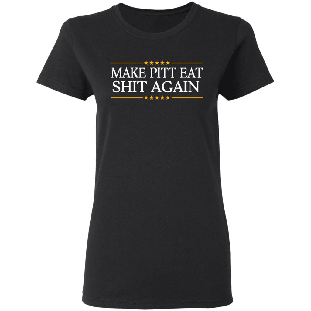 Make Pitt Eat Shit Again Shirt, Hoodie, Tank