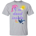 I Am Dead Inside Dolphins Shirt, Hoodie, Tank