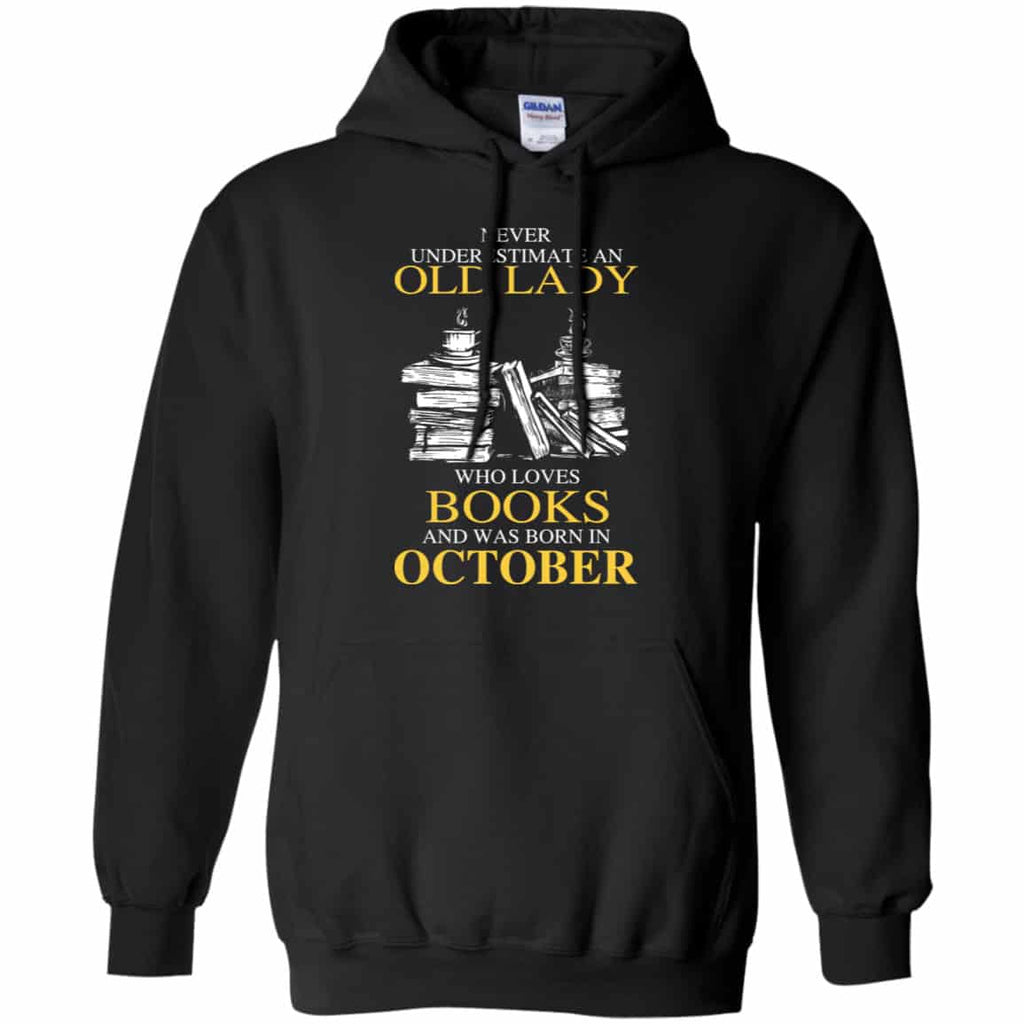 An Old Lady Who Loves Books And Was Born In October Shirt, Hoodie, Tank