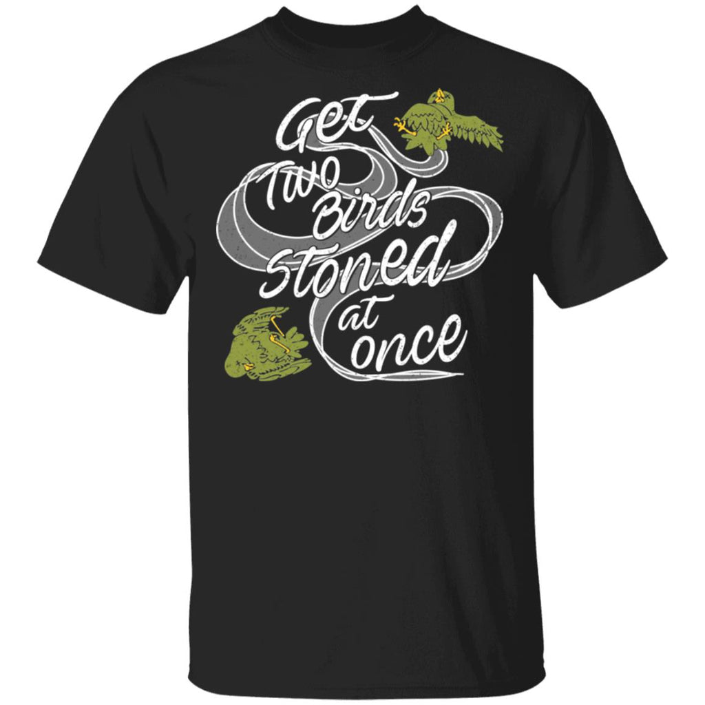 Get Two Birds Stoned At Once Shirt, Hoodie, Tank
