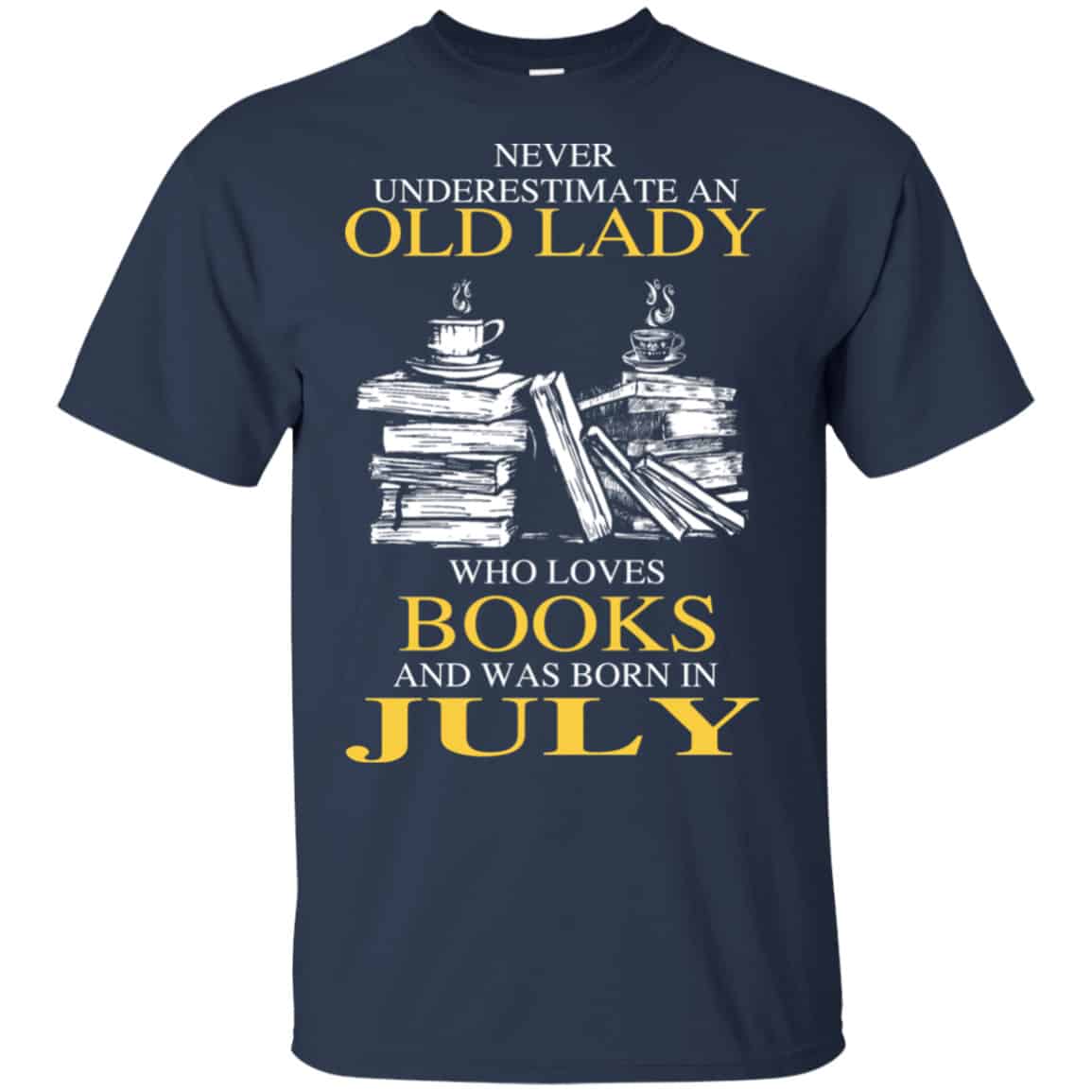 An Old Lady Who Loves Books And Was Born In July Shirt, Hoodie, Tank