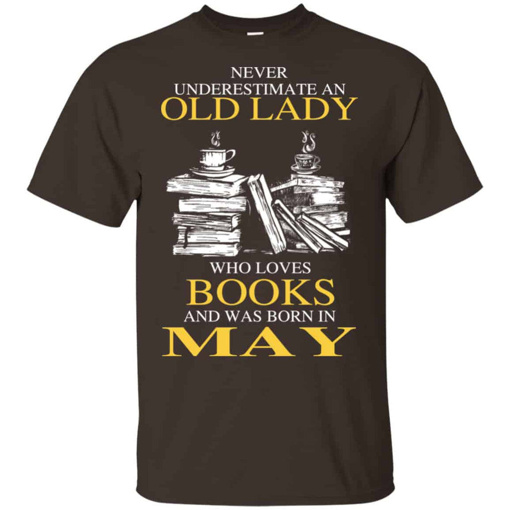 An Old Lady Who Loves Books And Was Born In May Shirt, Hoodie, Tank