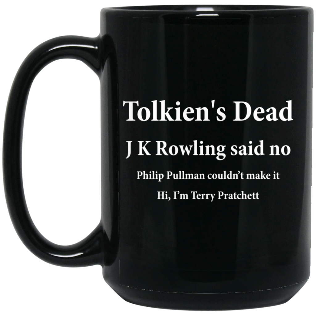 Tolkien’s Dead J K Rowling Said No Mug