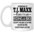 Working At T.J. Maxx Is Easy It’s Like Riding A Bike Mug