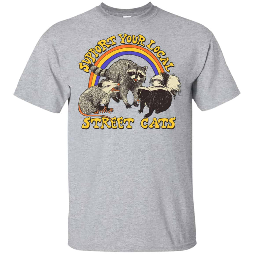Support My Local Street Cats Shirt, Hoodie, Tank