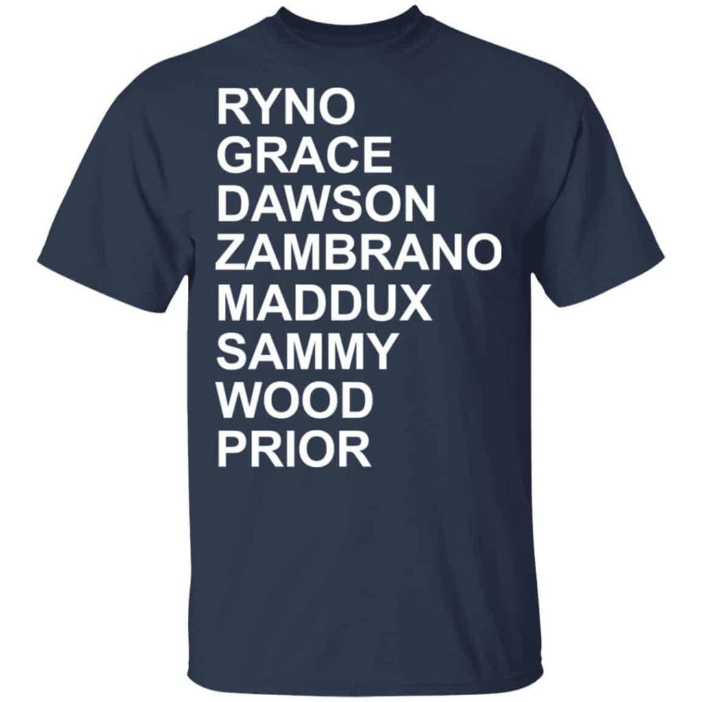 Ryno Grace Dawson Zambrano Maddux Sammy Wood Prior Shirt, Hoodie, Tank