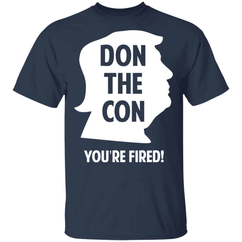 Don The Con Trump Impeached You’re Fired Shirt, Hoodie, Tank