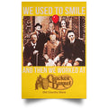 We Used To Smile And Then We Worked At Cracker Barrel Posters