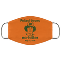 Pollard Throws No-Hitter May 11, 1978 Face Mask