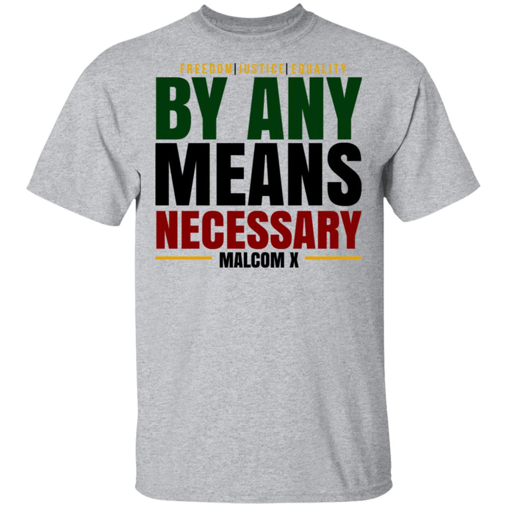 Freedom Justice Equality By Any Means Necessary Malcom X Shirt, Hoodie, Tank