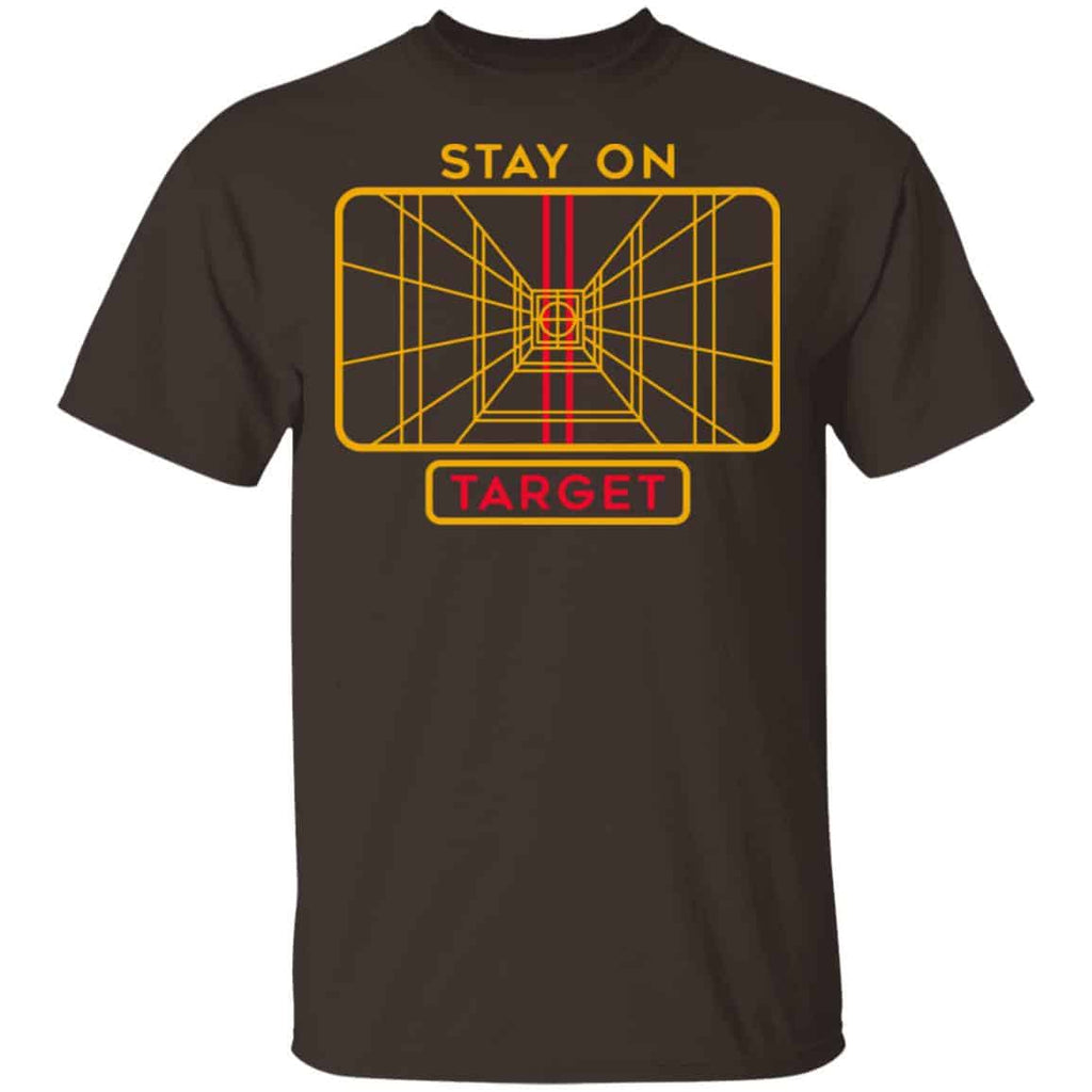 Stay On Target Shirt, Hoodie, Tank