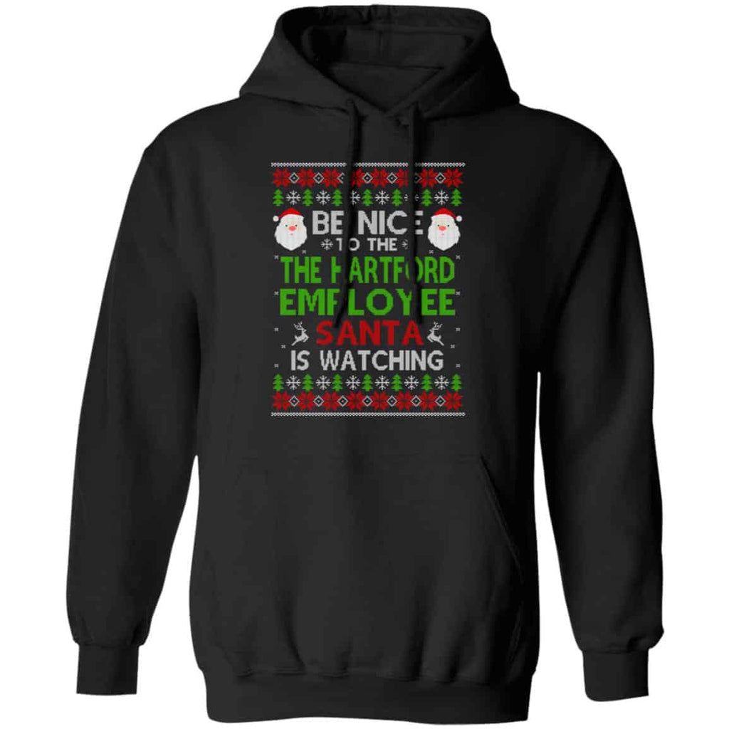 Be Nice To The The Hartford Employee Santa Is Watching Christmas Sweater, Shirt, Hoodie