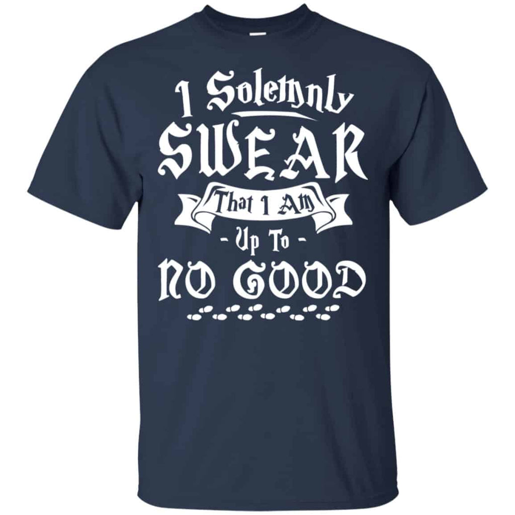 I Solemnly Swear That I Am Up To No Good Shirt, Hoodie, Tank