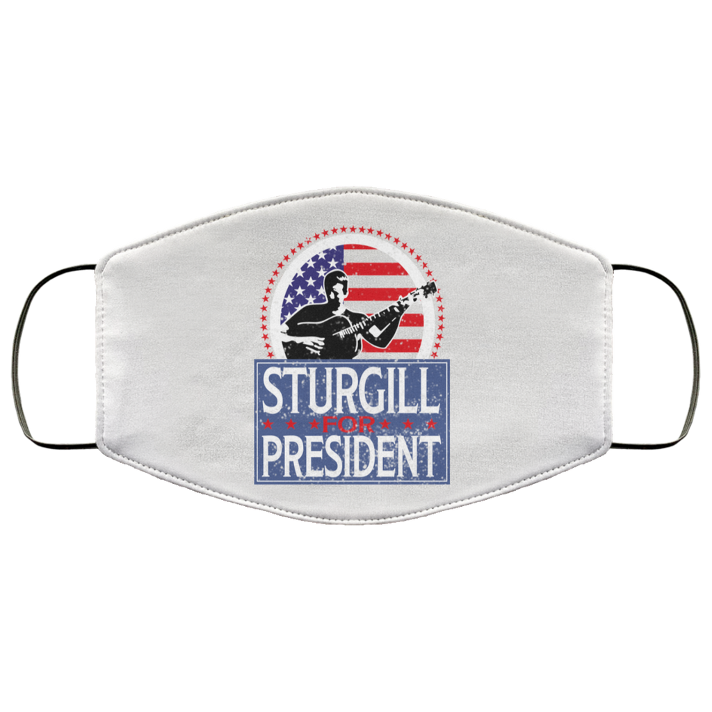 Sturgill For President 2020 Face Mask