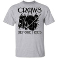 Crows Before Hoes Shirt, Hoodie, Tank