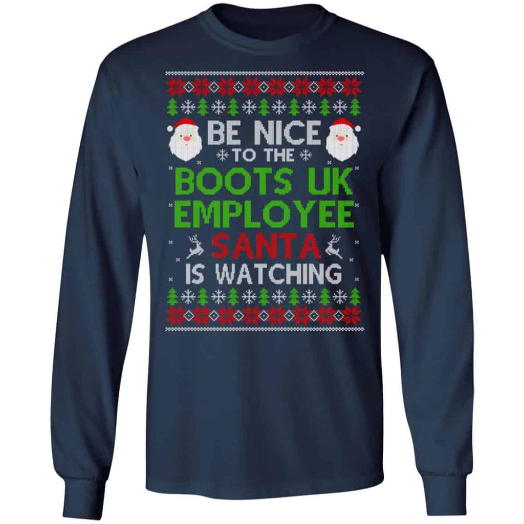 Be Nice To The Boots UK Employee Santa Is Watching Christmas Sweater, Shirt, Hoodie