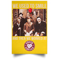 We Used To Smile And Then We Worked At Costa Coffee Posters