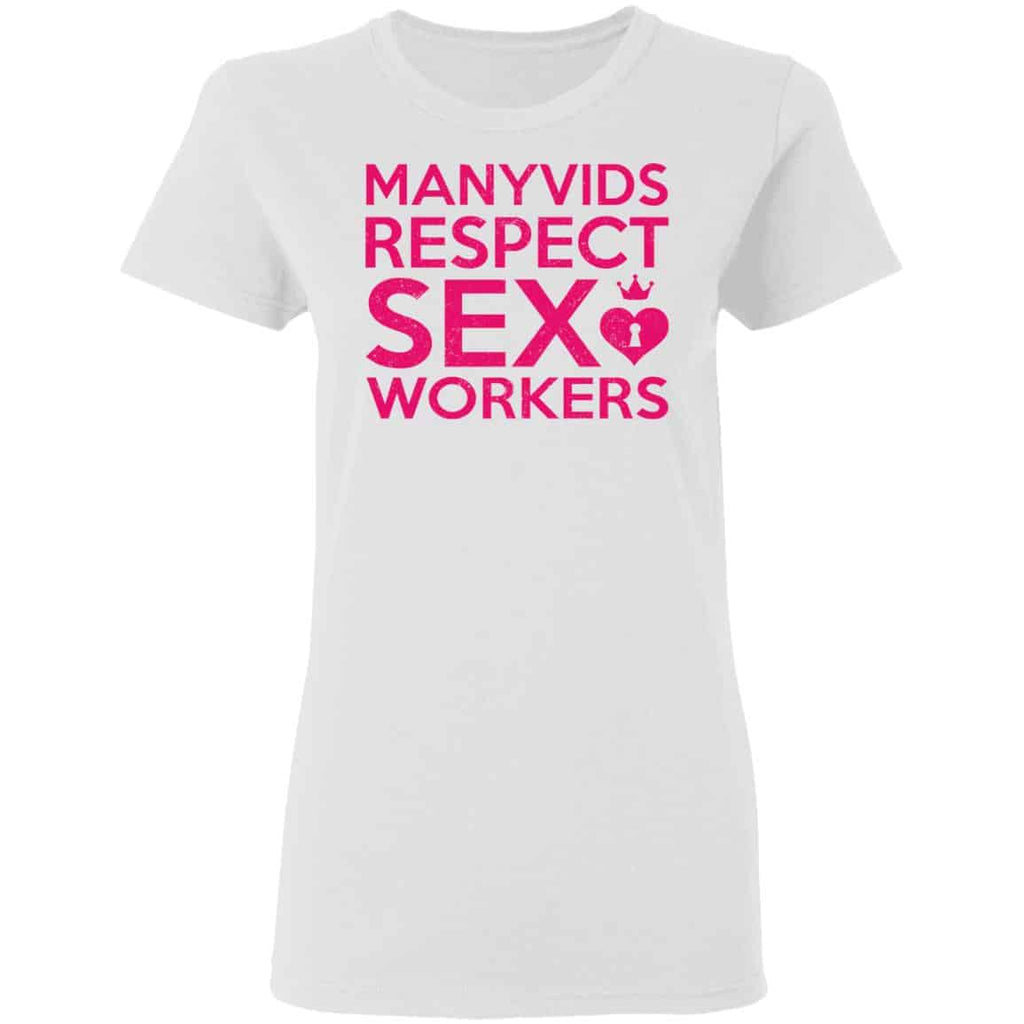 Manyvids Respect Sex Workers Shirt, Hoodie, Tank