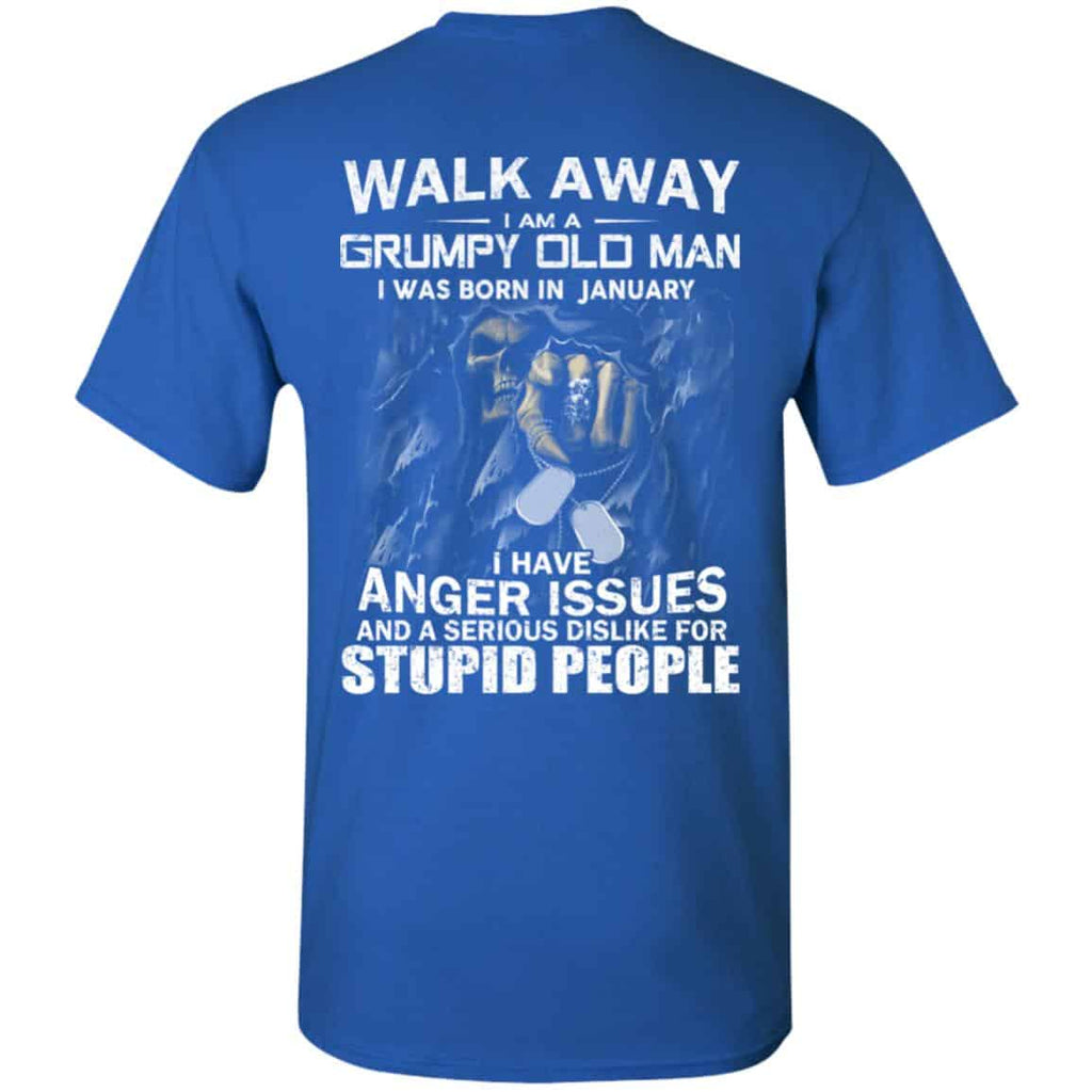 I Am A Grumpy Old Man I Was Born In January Shirt, Hoodie, Tank