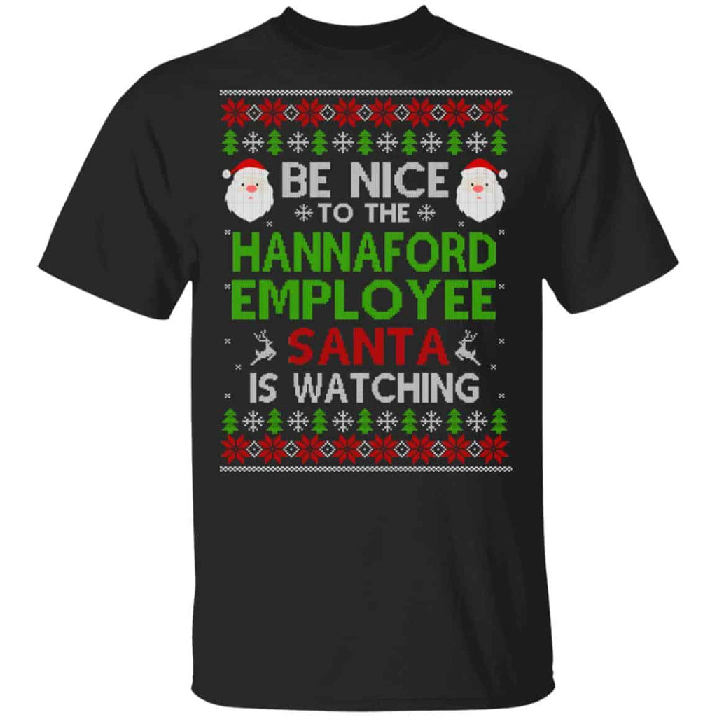 Be Nice To The Hannaford Employee Santa Is Watching Christmas Sweater, Shirt, Hoodie