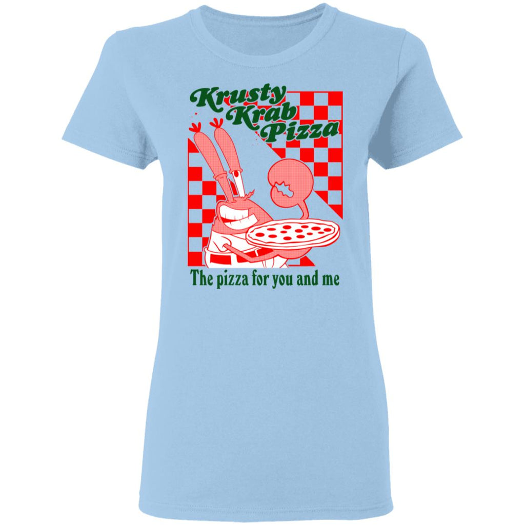Krusty Krab Pizza The Pizza For You And Me Shirt, Hoodie, Tank